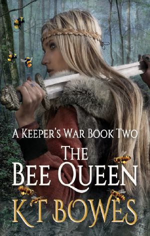 [A Keeper's War 02] • Bee Queen